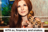 Couple Considers A Snake Breeding Business, But When Their Relationship Ends, They Disagree On How To Handle The Snakes
