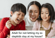 Ex-Husband Wanted His Ex-Wife To Take Care Of His Kids, But She Refused To Let The Kids Stay With Her Because They Are Not Her Responsibility
