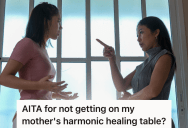 Teenage Girl Does Not Want To Try Out Her Mom’s New Harmonic Healing Table, So Her Mom Is Really Mad At Her