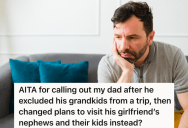 Dad Plans Trip With His Adult Son And Daughter, But The Plans Change Multiple Times And Harsh Words Are Exchanged