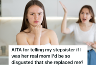 One Teenage Girl Will Never See Her Stepfather As A Father Figure, But Her Stepsister Embraced Her Stepmom As A Mom Right Away