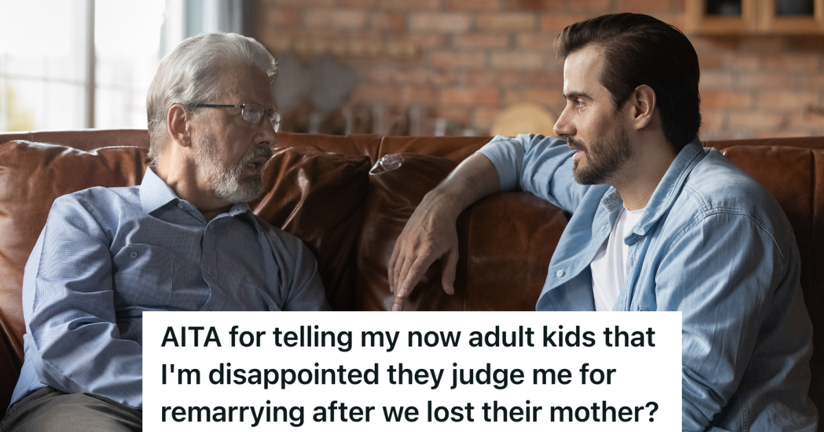 Widower Remarries Several Years After His Wife Passes, But His Children From His First Marriage Will Never Forgive Him For Replacing Their Mom man talking to his dad