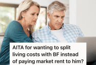 Woman Plans To Move Into Her Boyfriend’s House, But They Disagree About How To Split The Monthly Bills Including The Mortgage Payment