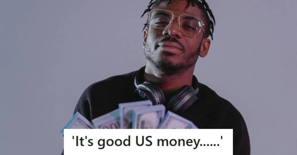 Man fanning out $100 bills because they're "good US money"
