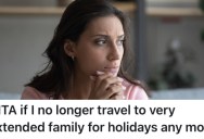 A Mom With A Family Of Her Own Doesn’t Want To Keep Spending Holidays Hours Away With Her Parents And Grandparents
