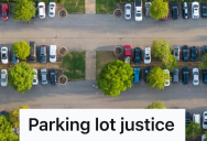 A Pushy Customer Tried To Steal His Parking Spot, So Instead Of Complying, He Sat There And Made Her Wait