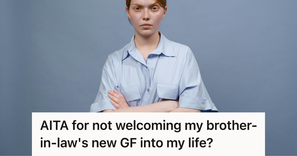 Womans Ex–Brother In Law Tried To Introduce His New Girlfriend After Breaking Her Sisters Heart, But She Refused To Even Entertain The Idea angry woman crossing her arms