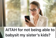 Brother Cancels Babysitting Plans For A Date After Agreeing Weeks in Advance, But His Sister Says He Ruined Her Only Anniversary Night With Her Husband