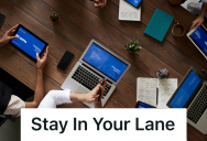 Engineer Was Told To “Stay In His Lane” About A Business Problem, So He Let His Bosses Lose $450K And Learn Their Lesson The Hard Way