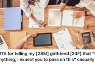 He Didn’t Think His Girlfriend Would Care About His Business Idea, But Now She’s Mad At Him For Leaving Her Out