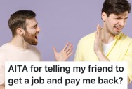 A Gamer Paid For An Out-Of-State Friend To Fly In For A Meet Up, But Now He’s Mad That The Guy Hasn’t Paid Him Back Any Money He Borrowed
