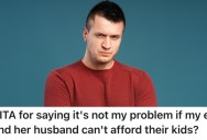 A Father’s Ex-Wife Wants Him To Buy School Supplies For Kids She Has With Another Man, But He Won’t Do It