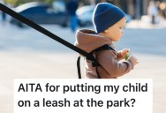 A Mom Got Her Son A Leash Because He Kept Running Away In Public, And A Neighbor Told Her She’s A Horrible Mother