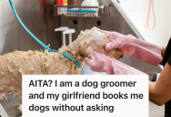 Busy Dog Groomer’s Girlfriend Promised Her Friend Free Services Without Asking, So He Decided To Let Her Know He Wouldn’t Be Working For Free