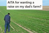 This Young Man Has Been Working On His Father’s Farm For Years, But When He Asked For A Very Reasonable Raise, His Father Got Upset And Called Him Ungrateful