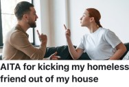 A Married Couple Let Their Friend Move In After A Breakup, But Now She Won’t Find A Job Or Leave And The Husband Wants Her To Move Out