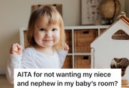 New Mom Gives Her Nieces And Nephew Plenty Of Space To Play, But Her In-Laws Say She’s Rude To Ask Them To Stay Out Of Her Baby’s Room