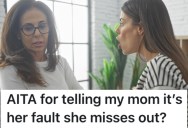 Her Mom Won’t Commit To Spending Time With Her And Her Young Daughter, So She Called Her Out Because She’s Tired Of Dealing