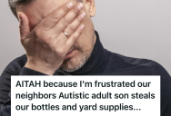 Homeowners Tried To Be Understanding About Their Neighbor’s Autistic Son, But When He Kept Stealing Their Stuff, It Put Them In A Difficult Position