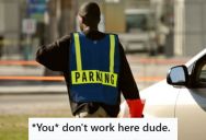He Caught A Scammer Making People Pay For Parking, But He Refused To Leave And Eventually Got Arrested