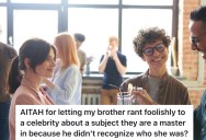 He Was In A Nasty Fight With His Brother, So He Let Him Embarrass Himself In Front Of An A-List Celebrity