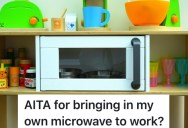 His Coworkers Refused To Contribute To A Communal Microwave, But Then Were Livid When He Purchased His Own