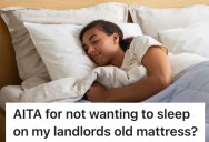 She Complained About Her Furnished Apartment’s Mattress, But No Solution Her Landlord Came Up Was Ever Good Enough For Her