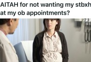 Pregnant Woman Found Out That Her Husband Has Been Cheating On Her For A Year, So She Doesn’t Want Him Present During Her OB Appointments And Childbirth