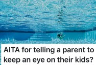 Tenant Sees Kids Doing Cannonballs In The Hot Tub Days After A Drowning, So They Tell The Parent To Watch Them More Closely