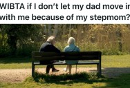 Woman Felt Pushed Aside By Her Dad And Stepmom Throughout Her Whole Childhood, So Now That They Need Her, She Is Understandably Reluctant To Help