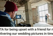 Groom Was Delighted His Friend Agreed To Photograph His Wedding, But When The Photos Failed To Arrive, Their Friendship Was Thrown Into Question