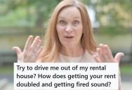 Her Neighbor Was Her Landlord And Didn’t Fix The Water Heater, So The Tenant Went To The Property Owner And Got The Water Heater Fixed And The Neighbor’s Rent Raised