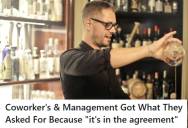 Bartenders Started Following Every Union Rule After Servers Refused To Pull Their Weight, So Management Suddenly Had To Make Drinks And Stock The Bar