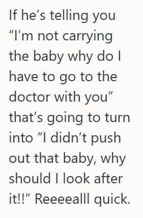 Comment 1 23 Her Husband Missed The Ultrasound Appointment For Their Baby With A Bad Excuse, So She Wont Tell Him The Gender, And He Is Calling Her Petty