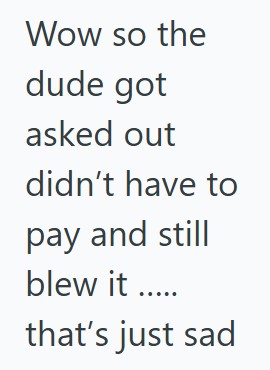 Comment 2 90 A Guy On A Dating App Stopped Replying Once She Said They Couldnt Go To The Location He Suggested, So She Went Alone And Had A Blast, Then Blocked Him