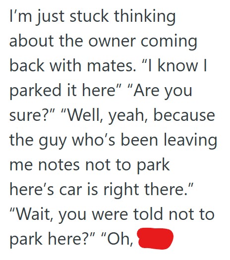 Comment 2 93 Rude Driver Kept Blocking A Tenants Car In, So They Found A Way To Move The Offending Vehicle To A Hidden Away Spot