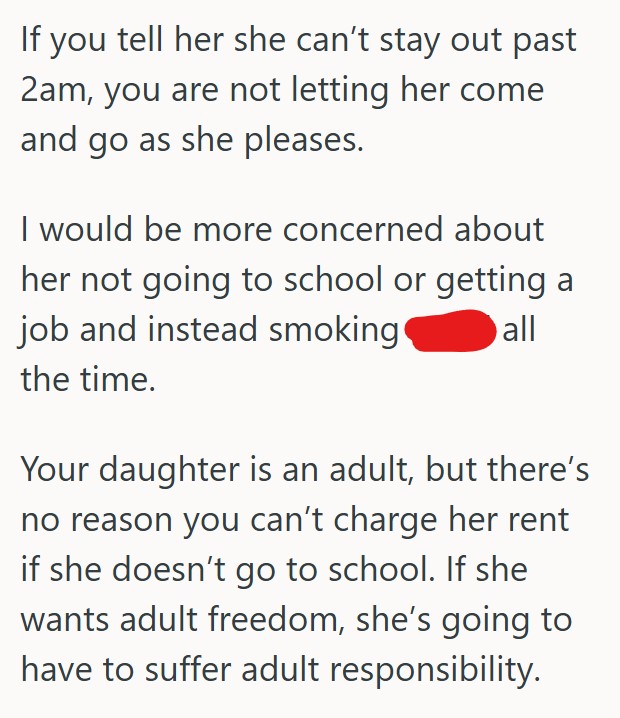 Comment 2 His 20 Year Old Daughter Wont Get A Job Or Go To School, So When He Told Her She Couldnt Keep Coming Home At 2AM, She Got Upset And Threatened To Leave Forever