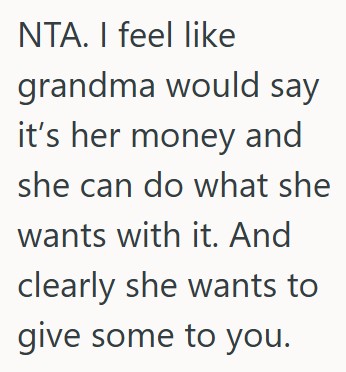 Comment 3 1 Teenage Girls Grandma Insists On Giving Her A Little Money After Their Visits, But Her Mom Doesnt Think She Should Take The Money