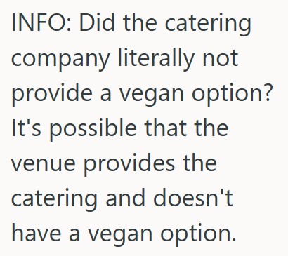 Comment 3 51 Vegan Woman Is A Bridesmaid In Her Sisters Wedding, But None Of The Food Is Going To Accommodate Her
