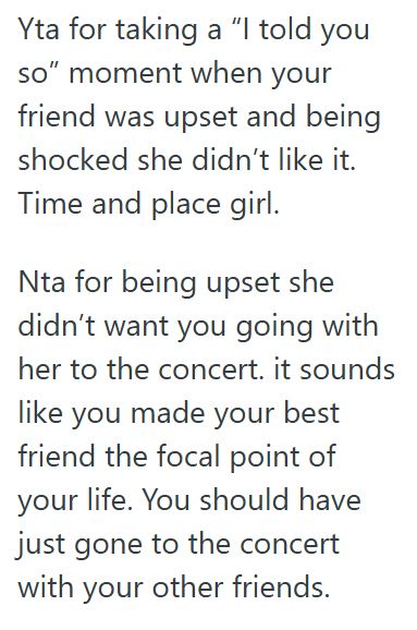 Comment 5 26 Her Friend Went To An Event With Her Boyfriend Instead Of Her, But Then They Broke Up And She Regrets It, So She Basically Said I Told You So