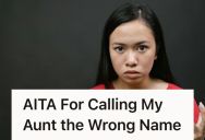 Young Woman Goes By Her Full Name, But Her Aunt Always Calls Her By A Nickname She Loathes