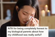 Woman Who Was Given Up For Adoption Is Contacted By Her Biological Parents, But When She Finds Out They Had A Wonderful Life, She Tells Them How Horrible Her Life Has Been