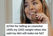Woman Stated Her Weight After A Coworker Criticized Her Indulgent Diet, But The Coworker Took It As An Insult