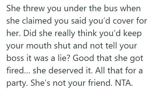 Fired 3 Retail Worker’s Friend Lies To Their Manager So She Can Skip Work For A Party, So The Worker Tells The Truth And The Friend Gets Fired