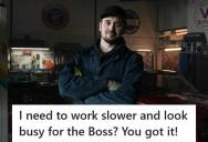 Student Employee Was Told To Work Slower So He Would “Look Busy,” So He Spent Three Months Getting Paid To Do Almost Nothing