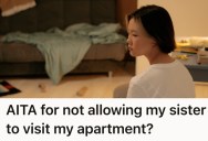 Her Sister Was Never One For Tidying Up, So This Woman Refused To House Her For Four Weeks Over The Holidays