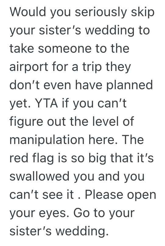 Screenshot 2025 11 04 at 12.11.29 PM Boyfriend Tells Girlfriend Hes Going To His Sisters Wedding, But She Claims Its More Important For Him To Stay Home And Take Her To The Airport