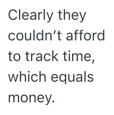 Screenshot 2025 11 09 at 11.36.43 PM HR Told Him Not To Clock Out On Breaks Because The System Automatically Deducted 30 Minutes, So This Employee Took Longer Ones While Still On The Clock