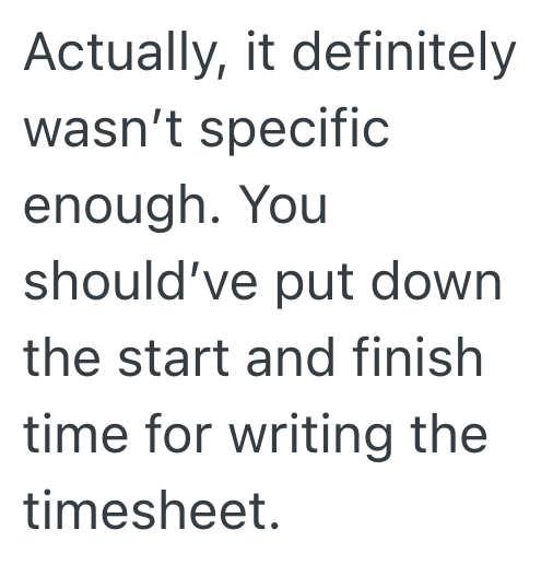 Screenshot 2025 11 10 at 2.54.29 PM Boss Rejected Employees Time Sheet For Not Being Specific Enough, So This Employee Started Including Every Single Detail During His Workday
