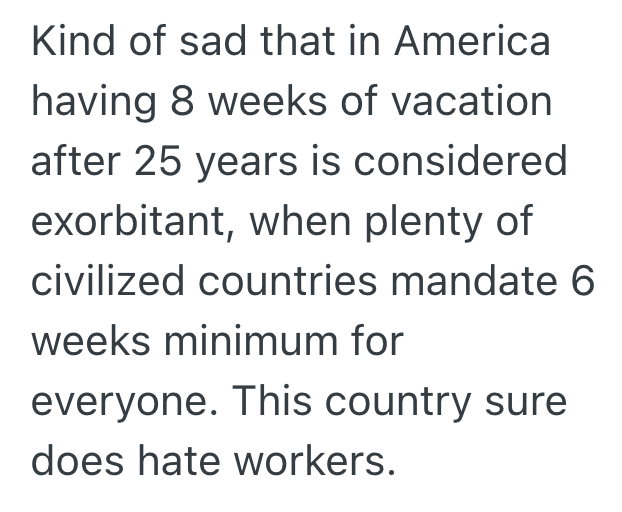 Screenshot 2025 11 21 at 2.13.57 PM Owner Sells Small Company To A Corporation That Changes The Vacation Time Policy, So One Employee Takes 10 Weeks Of PTO
